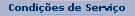 Condi��es do Servi�o